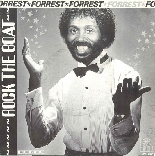 Forrest : Rock The Boat (7", Single)