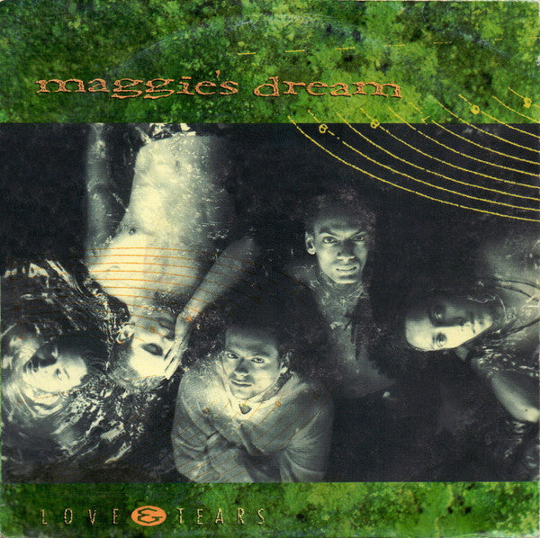 Maggie's Dream : Love & Tears (7")