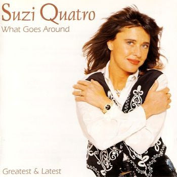 Suzi Quatro : What Goes Around - Greatest & Latest (CD)
