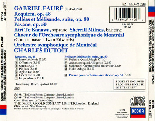 Gabriel Fauré - Kiri Te Kanawa · Sherrill Milnes · Orchestre Symphonique De Montréal · Charles Dutoit : Requiem • Pelléas Et Mélisande • Pavane (CD, Album)