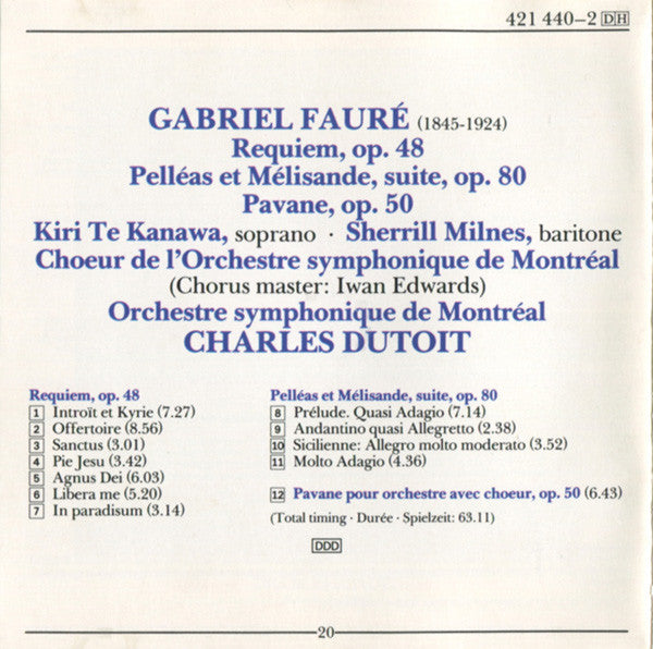 Gabriel Fauré - Kiri Te Kanawa · Sherrill Milnes · Orchestre Symphonique De Montréal · Charles Dutoit : Requiem • Pelléas Et Mélisande • Pavane (CD, Album)