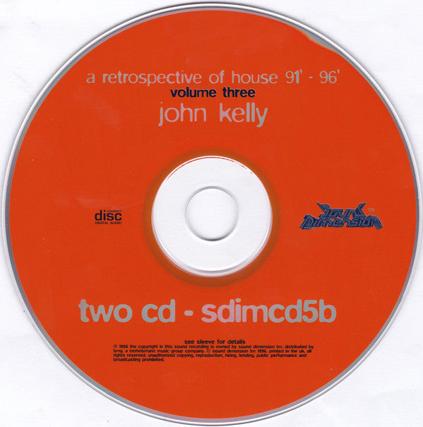 Paul "Trouble" Anderson, John Kelly, Norman Jay : A Retrospective Of House '91 - '96 Volume Three (3xCD, Comp, Mixed)