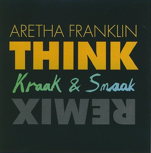 Aretha Franklin : Think (Kraak & Smaak Remix) (CD, Single, Promo)