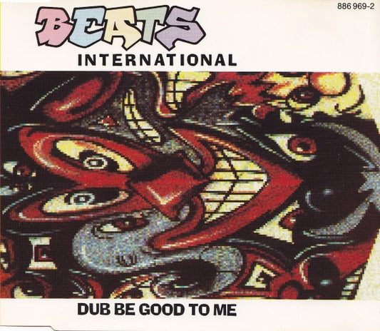 Beats International : Dub Be Good To Me (CD, Single)