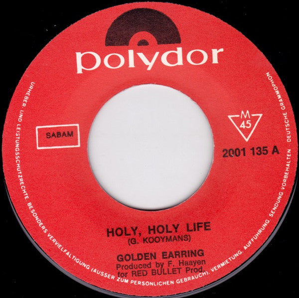 Golden Earring : Holy Holy Life / Jessica (7", Single)