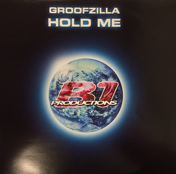 Groofzilla : Hold Me (12")