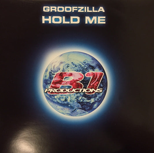 Groofzilla : Hold Me (12")
