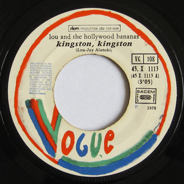 Lou & The Hollywood Bananas : Kingston Kingston (7", Single)