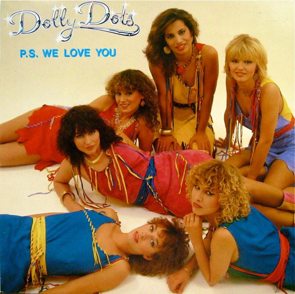 Dolly Dots : P.S. We Love You (LP, Album)