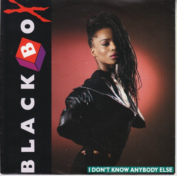 Black Box : I Don't Know Anybody Else (7", Single)