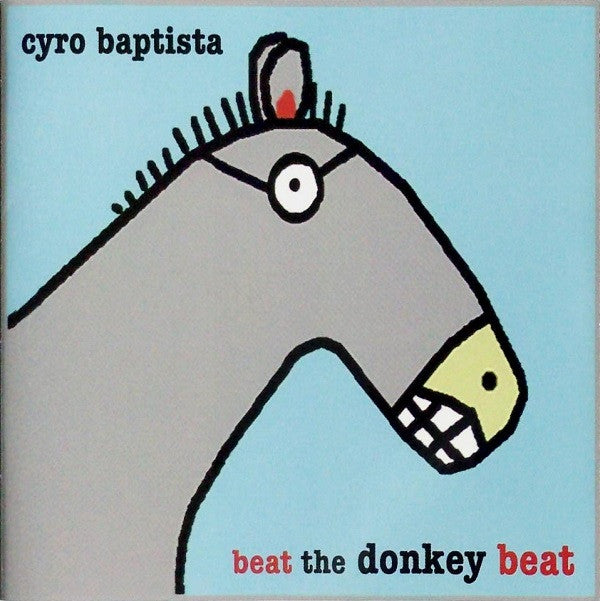 Cyro Baptista : Beat The Donkey Beat (CD, Album, Enh)