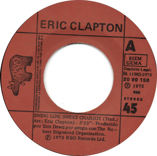 Eric Clapton : Swing Low, Sweet Chariot (7", Single)