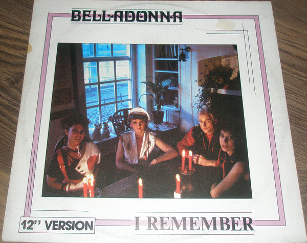 Belladonna (2) : I Remember (12")