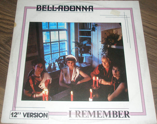 Belladonna (2) : I Remember (12")