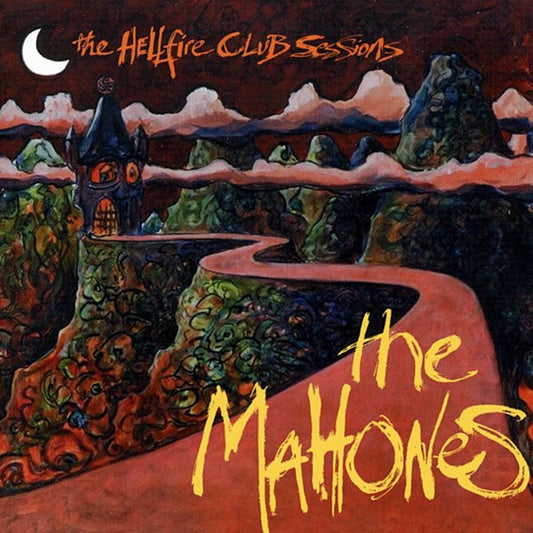 The Mahones : The Hellfire Club Sessions (CD)