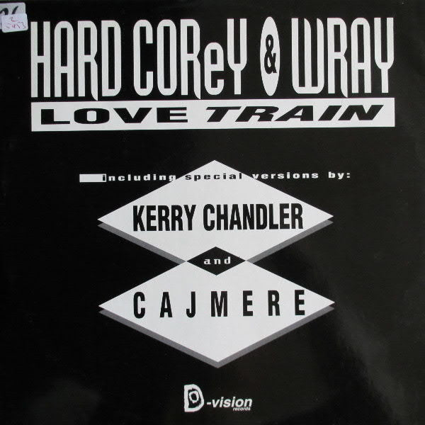 Hardcorey & Wray : Love Train (12")