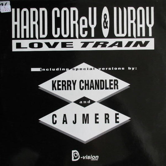 Hardcorey & Wray : Love Train (12")