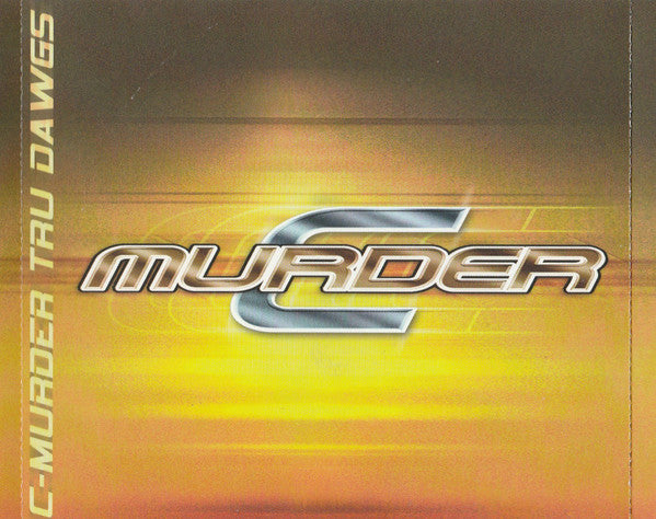 C-Murder : Tru Dawgs (CD, Album)