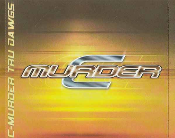 C-Murder : Tru Dawgs (CD, Album)
