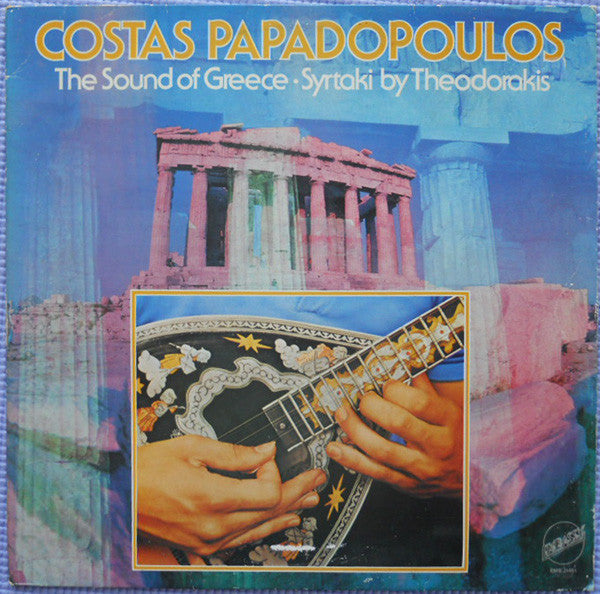 Kostas Papadopoulos, Mikis Theodorakis : The Sound Of Greece Syrtaki By Theodorakis (LP, Comp)