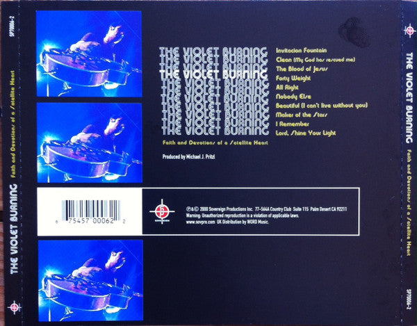 The Violet Burning : Faith And Devotions Of A Satellite Heart (CD, Album)