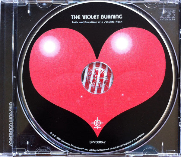 The Violet Burning : Faith And Devotions Of A Satellite Heart (CD, Album)