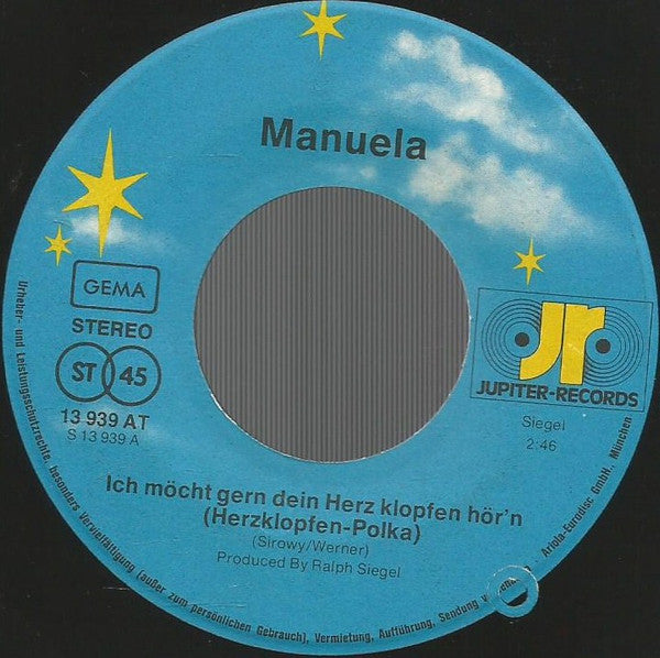 Manuela (5) : Ich Möcht Gern Dein Herz Klopfen Hör'n (7", Single)