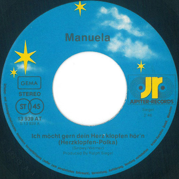 Manuela (5) : Ich Möcht Gern Dein Herz Klopfen Hör'n (7", Single)
