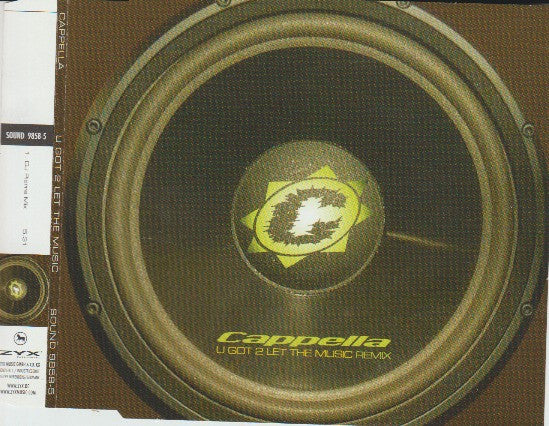 Cappella : U Got 2 Let The Music (Remix) (CD, Single, Promo)