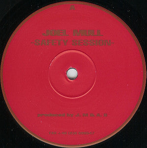Joel Mull : Safety Session (12")