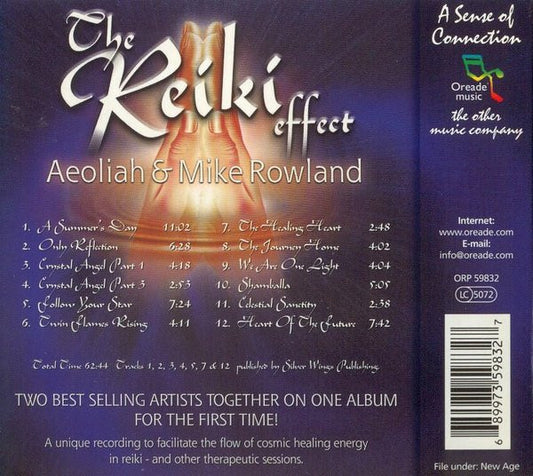 Aeoliah & Mike Rowland (2) : The Reiki Effect (CD, Album)