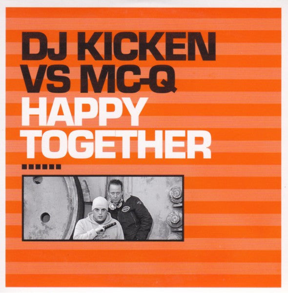 DJ Kicken Vs MC-Q : Happy Together (CD, Single)