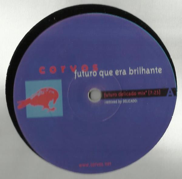 Corvos : Futuro Que Era Brilhante (12", Maxi, Pro)
