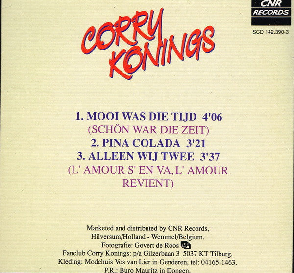 Corry Konings : Mooi Was Die Tijd (CD, Maxi)
