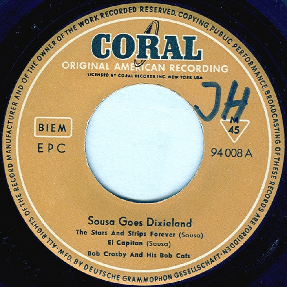 Bob Crosby And The Bob Cats : Sousa Goes Dixieland (7", EP, Mono, RP)