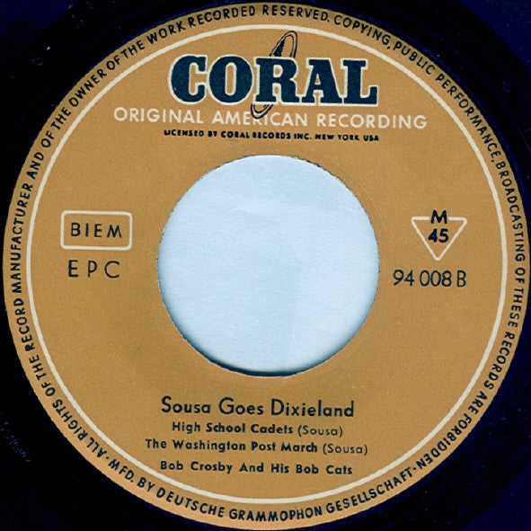 Bob Crosby And The Bob Cats : Sousa Goes Dixieland (7", EP, Mono, RP)