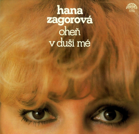 Hana Zagorová : Oheň V Duši Mé (LP, Album)