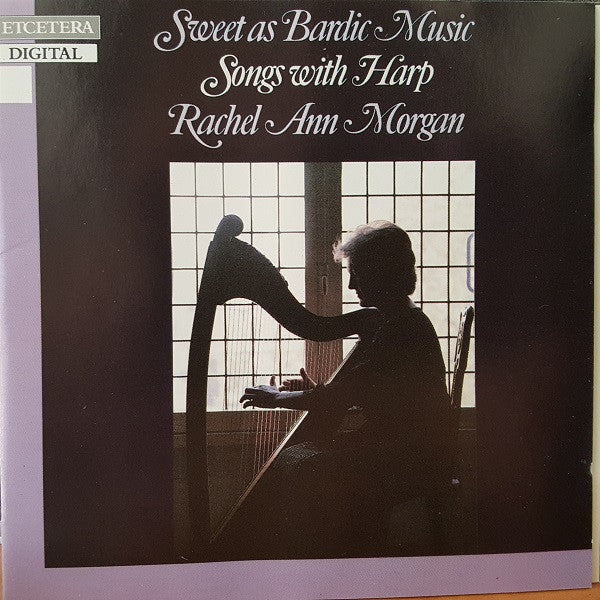 Rachel Ann Morgan : Sweet As Bardic Music (Songs With Harp) (CD, Album)