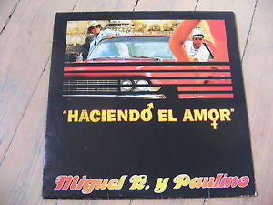 Miguel K. Y Paulino : Haciendo El Amor (12")