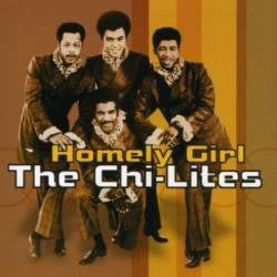 The Chi-Lites : Homely Girl (CD, Comp)