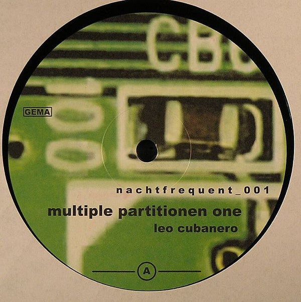 Leo Cubanero : Multiple Partitionen One (12")