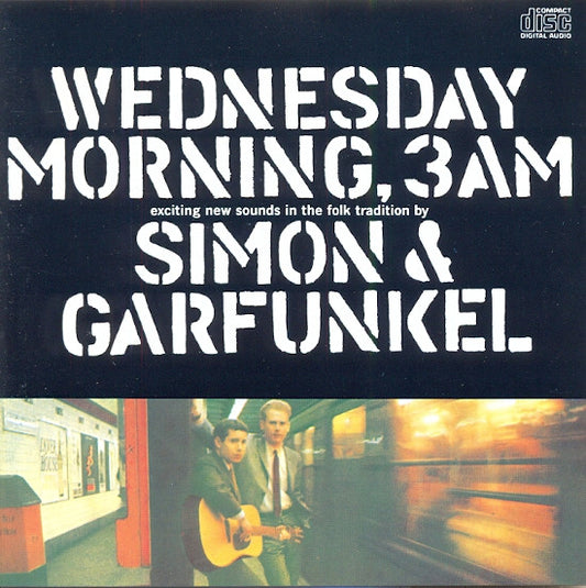 Simon & Garfunkel : Wednesday Morning, 3 A.M. (CD, Album, RE)