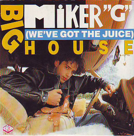 MC Miker G : Big House (We've Got The Juice) (CD, Maxi)