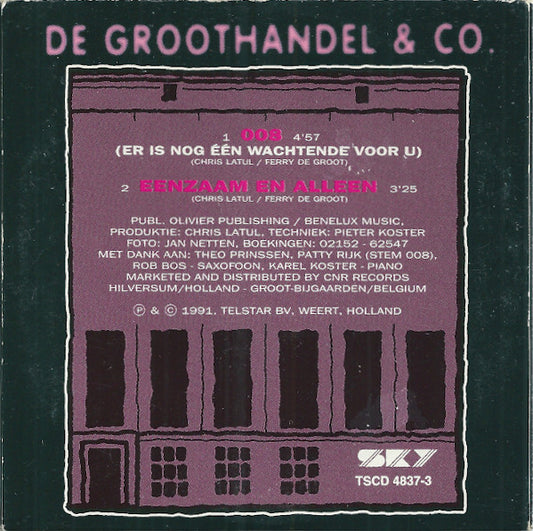 De Groothandel : 008 (Er Is Nog Eén Wachtende Voor U) (CD, Single)
