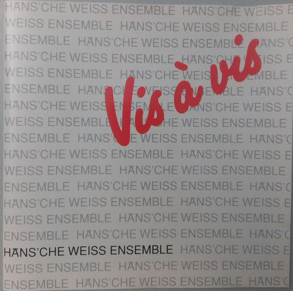 Häns'che Weiss Ensemble : Vis À Vis (CD, Album)