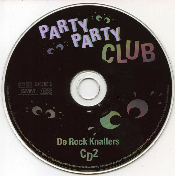 Various : Party Party Club - De Rock Knallers (2xCD, Comp)