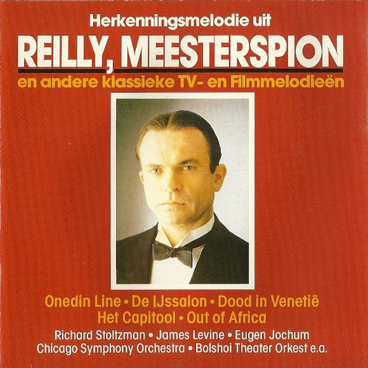 Various : Herkenningsmelodie Uit Reilly, Meesterspion En Andere Klassieke TV - En Filmmelodieën (CD, Album, Comp)