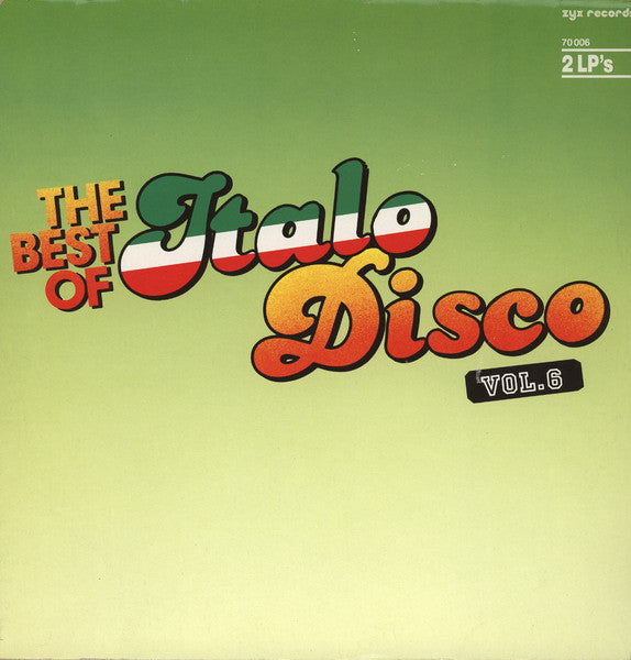 Various : The Best Of Italo-Disco Vol. 6 (2xLP, Comp)