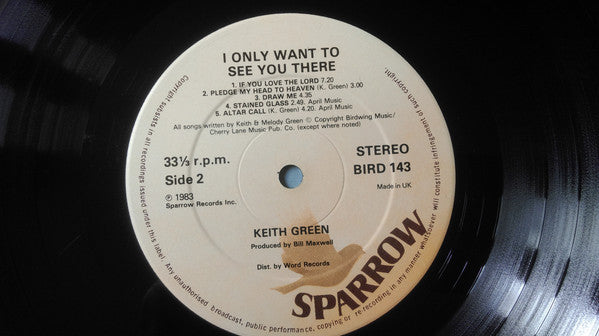 Keith Green (2) : I Only Want To See You There (LP, Comp)