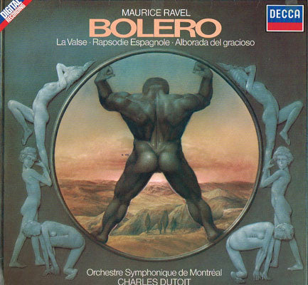 Charles Dutoit, Orchestre Symphonique de Montréal, Maurice Ravel : Bolero / Rapsodie Espagnole • La Valse / Alborada Del Gracioso (LP)